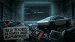 Most Failed Tech Devices of 2025: Big Promises, Bigger Disappointments