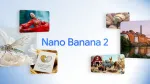 Google Nano Banana 2 Released: What Is New in 2026